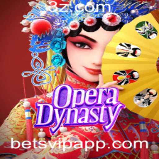 OperaDynasty: Descubra o Fascinante Mundo do Jogo de Apostas